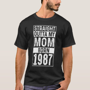 Camiseta Directamente fuera de mi mamá Nació en 1987 35º cu