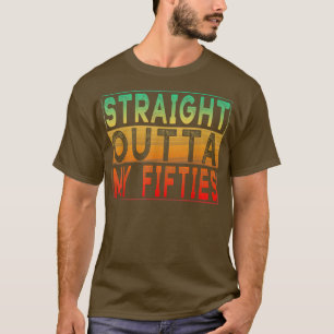 Camiseta Directamente fuera de mis cincuenta añosVintage