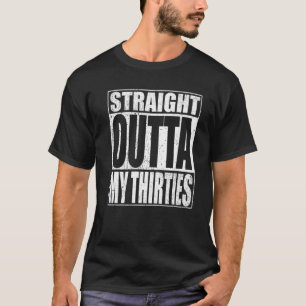 Camiseta Directamente Fuera De Mis Treinta Graciosos 40 Año