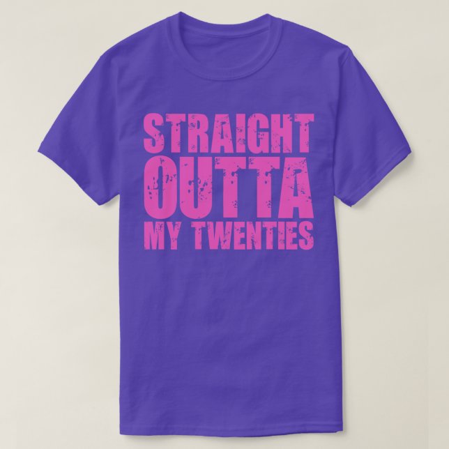 Camiseta Directamente Fuera De Mis Veinte (Diseño del anverso)