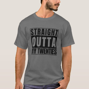Camiseta Directamente Fuera De Mis Veinte Años Divertido Gi