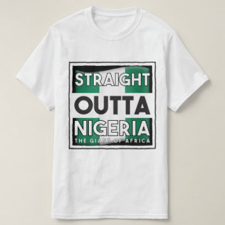 Camiseta Directamente fuera de Nigeria