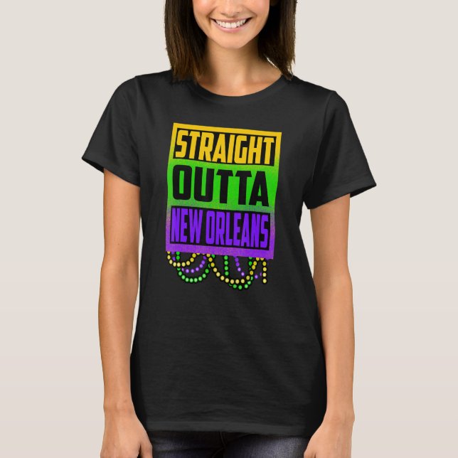 Camiseta Directamente fuera de Nueva Orleans Mardi Gras NOL (Anverso)
