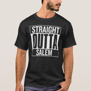 Camiseta Directamente fuera de Salem Orgullosa ciudad de or