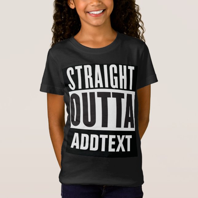 Camiseta Directamente Outta agregue su texto (Anverso)