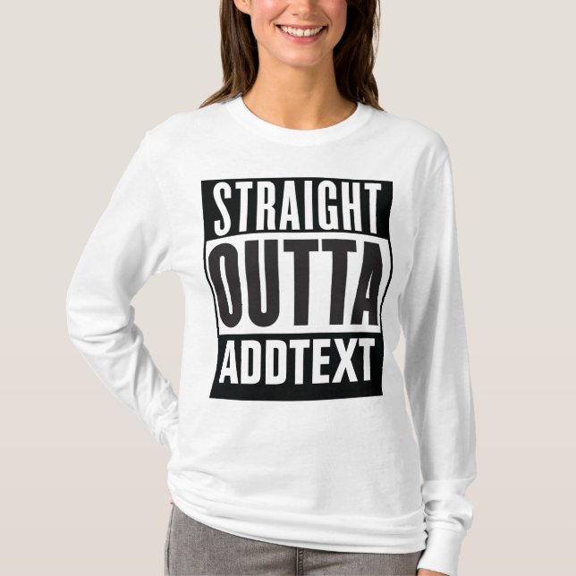 Camiseta Directamente Outta agregue su texto (Anverso)
