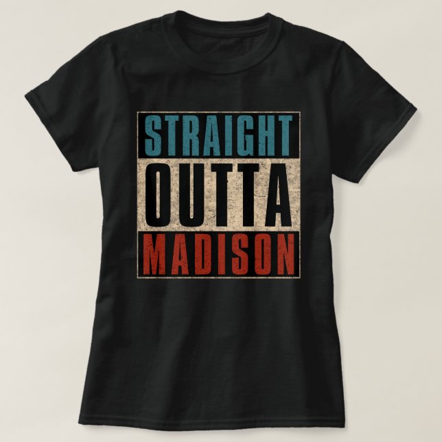 Camiseta Directamente Outta Madison Wisconsin WI (Diseño del anverso)