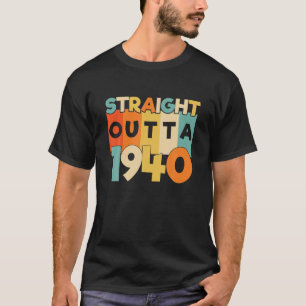 Camiseta Directamente Saliendo De 1940 Gracioso Regalo De C