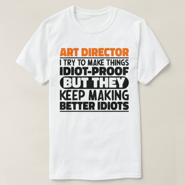 Camiseta Director de Arte Intento Hacer Las Cosas Divertida (Diseño del anverso)