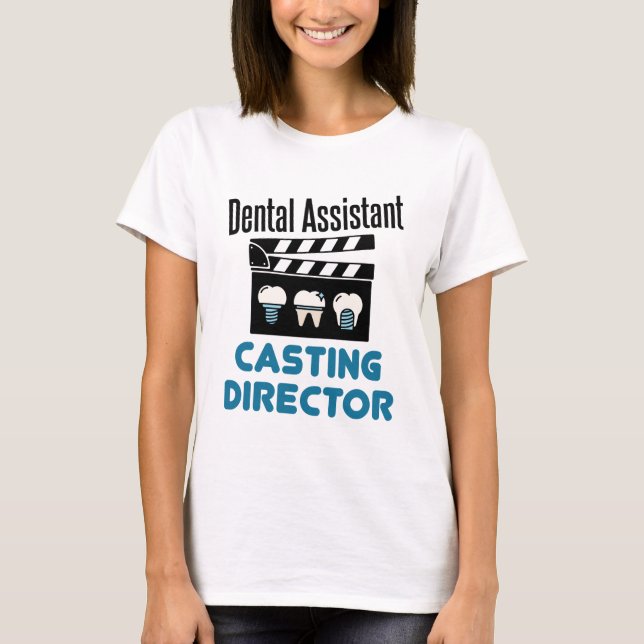 Camiseta Director de Ayudante Dental Casting (Anverso)