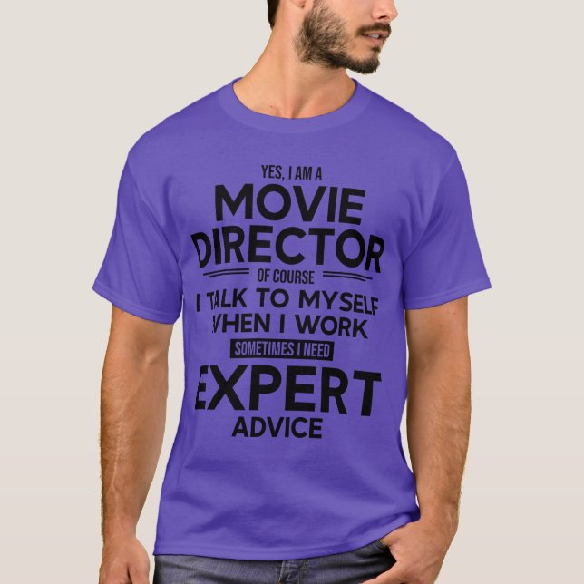 Camiseta Director de cine a veces necesito vinta de consejo (Anverso)