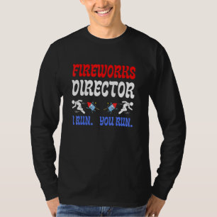 Camiseta Director de Fireworks I Run You Run - Assistant Fi