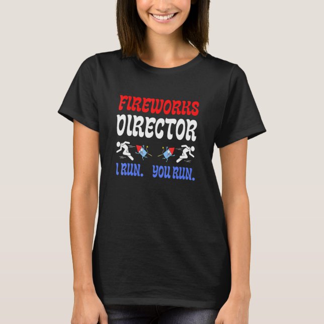 Camiseta Director de Fireworks I Run You Run - Assistant Fi (Anverso)
