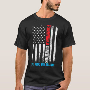 Camiseta Director De Fireworks Si Corro Todos Nos Ejecutamo