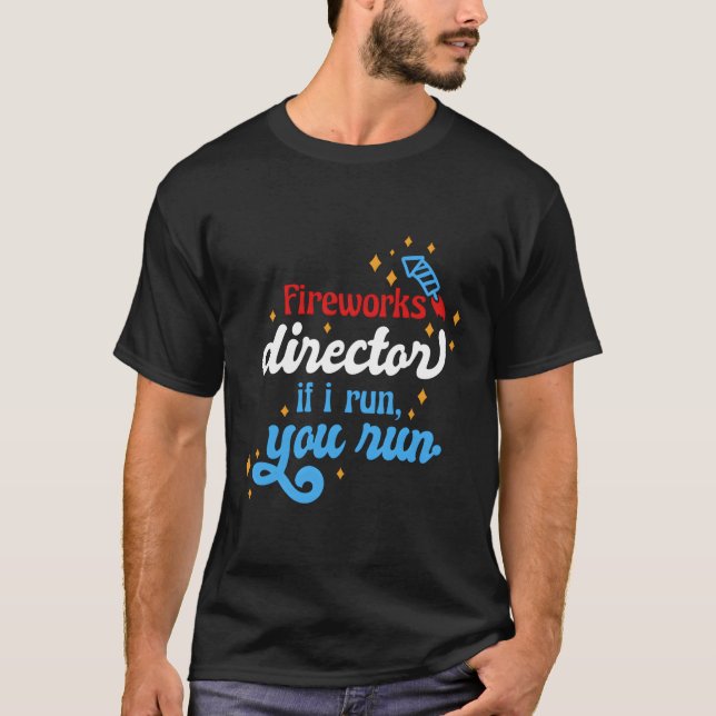 Camiseta Director De Fireworks Si Te Ejecuto El 4 De Julio (Anverso)