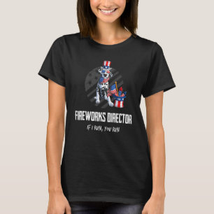 Camiseta Director De Fireworks Si Te Ejecuto El 4 De Julio