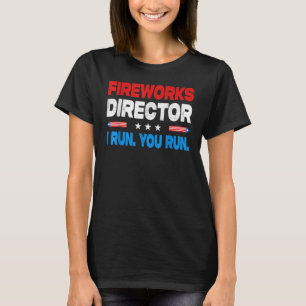 Camiseta Director de Fireworks te corro EE.UU. 4 de julio