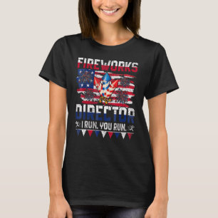 Camiseta Director De Fireworks Te Ejecuto El 4 De Julio