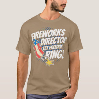 Camiseta Director De Fuegos Artificiales Dejó Que La Libert