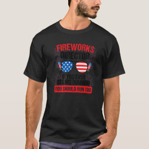 Camiseta Director de fuegos artificiales si me ves corriend