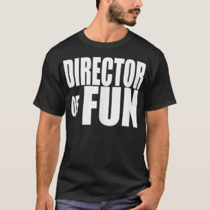 Camiseta DIRECTOR DE FUN Fiesta Wedner Planner Event Coordi