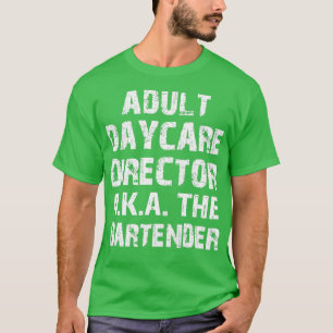 Camiseta Director de guardería para adultos, conocido como 