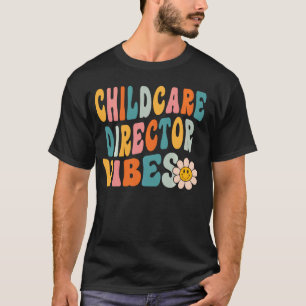 Camiseta Director de Guardería Vibra 1er Día de Escuela Gua