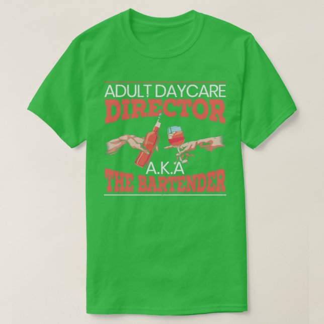 Camiseta Director de guarderías para adultos AKA Mixólogo d (Diseño del anverso)