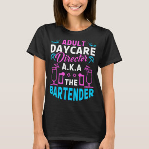 Camiseta Director de guarderías para adultos, alias The Bar