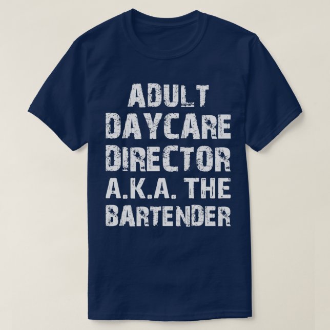 Camiseta Director de guarderías para adultos, conocido como (Diseño del anverso)