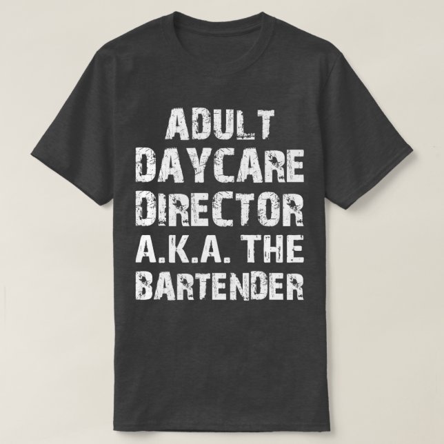 Camiseta Director de guarderías para adultos, conocido como (Diseño del anverso)