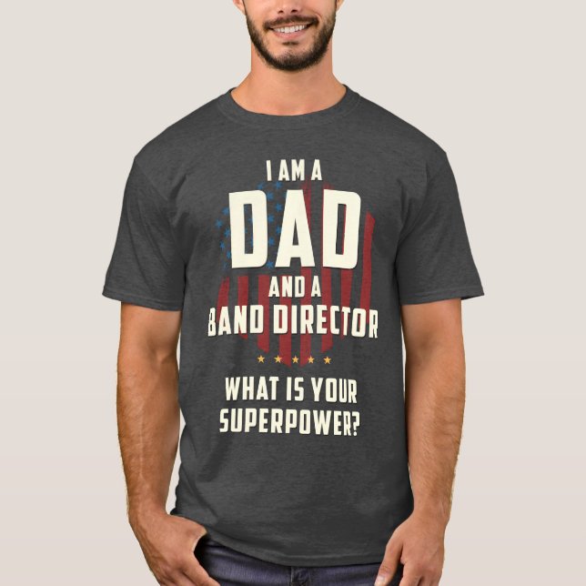 Camiseta Director de la banda del papá Superpoder PadreS ni (Anverso)