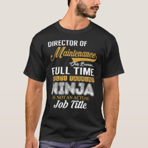 Camiseta Director de mantenimiento multitarea