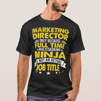 Camiseta Director de marketing multitarea Ninja Corazón rea