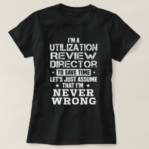 Camiseta Director de revisión de la utilización