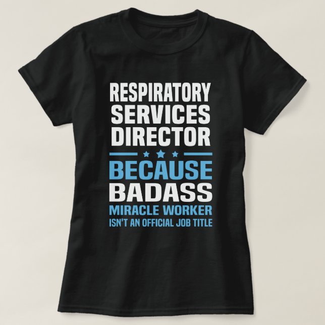 Camiseta Director de servicios respiratorios (Diseño del anverso)