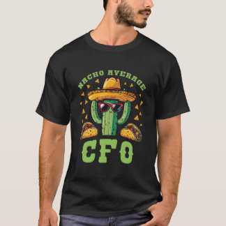 Camiseta Director Financiero Jefe Nacho CFO Promedio Mexica