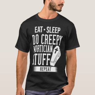 Camiseta Director funerario Morticiano Cementerio Embalmer