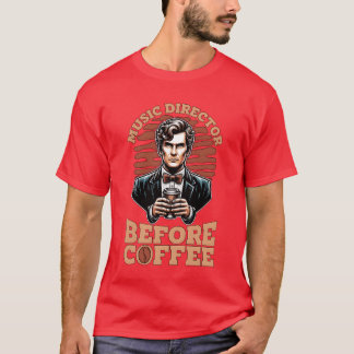 Camiseta Director musical antes de que Musiceacher café Lov