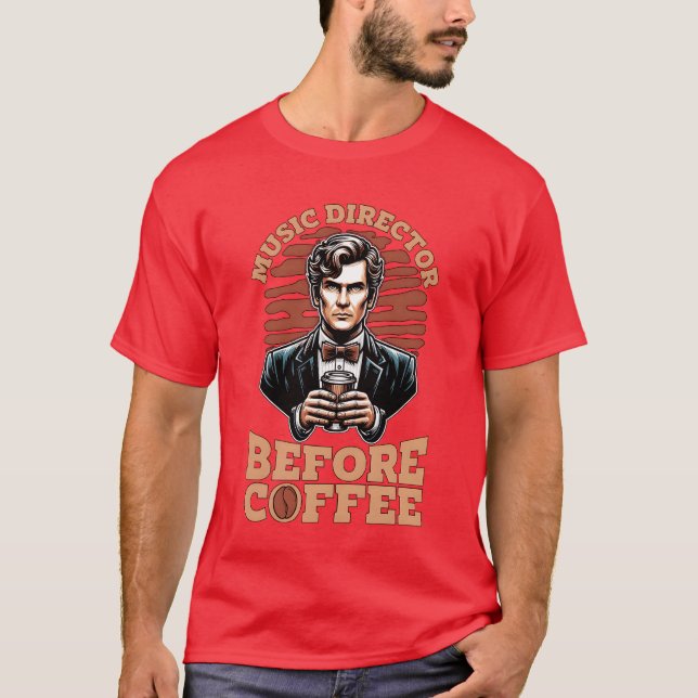 Camiseta Director musical antes de que Musiceacher café Lov (Anverso)
