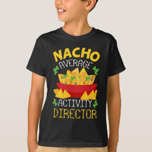 Camiseta Director Nacho Promedio de actividad Director Cinc