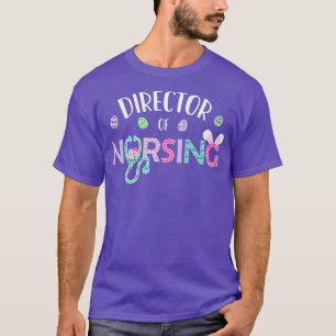 Camiseta Director of Nursing Easter