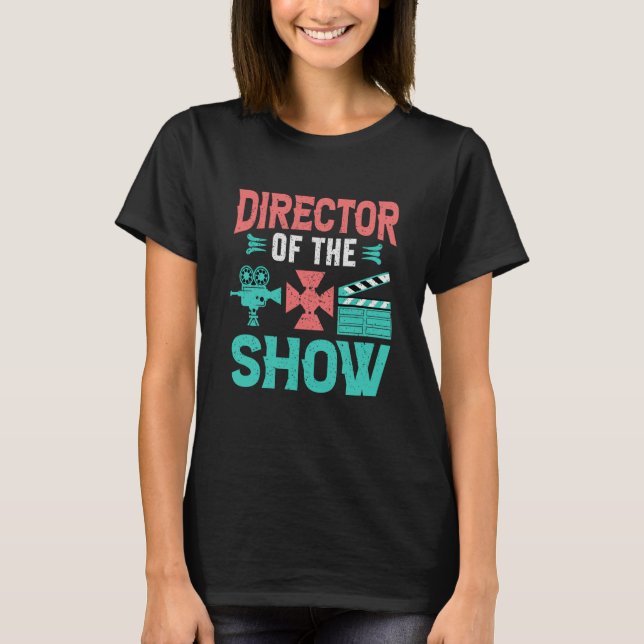 Camiseta Director Of The Show Actors Theater (Anverso)