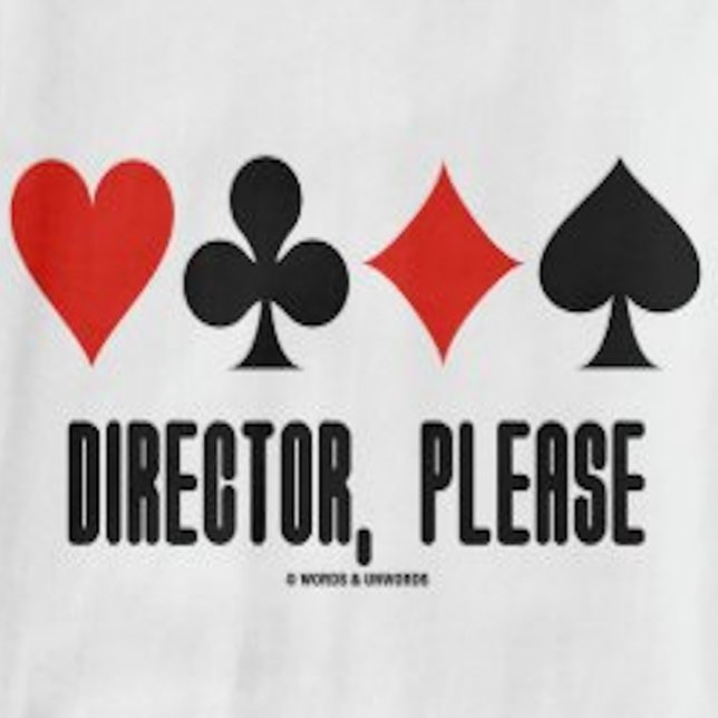 Camiseta Director, por favor (juego del puente de cuatro (Memorable bridge saying often heard at bridge games & tournaments for any duplicate bridge player)