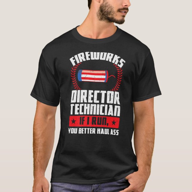 Camiseta Director Técnico De Fireworks Si Ejecuto Foreworks (Anverso)
