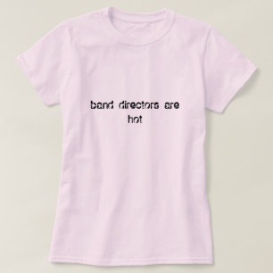 Camiseta Directores Are Hot de la banda