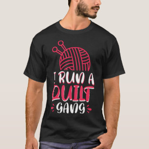 Camiseta Dirijo una pandilla de colchas