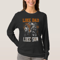 Dirt Bike Dad Like Dad Like Son Son Son Motocross