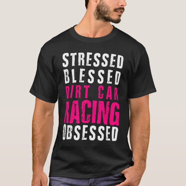 Camiseta DIrt Car Racing  Dirt Track Racing Quote (Anverso)