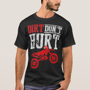 Camiseta Dirt Dont Hurt Dirtbike Motocross Premium
